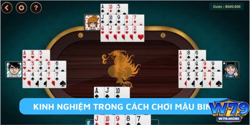 Cách chơi Mậu binh 13 lá với nhiều chiến thuật hiệu quả